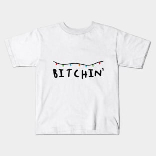 Bitchin' Kids T-Shirt